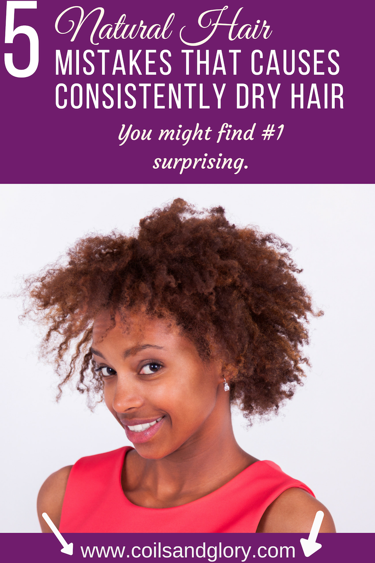 Five Natural Hair Mistakes That’s Making Your Hair Dry Five Natural Hair Mistakes That’s Making Your Hair Dry