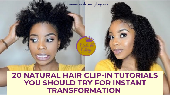 20 Easy Natural Hair Clip In Tutorials For Instant Transformation Coils And Glory - Diy Curly Clip In Hair Extensions