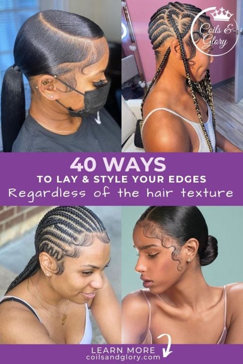 40 Ways to Lay Your Edges and Style Your Baby Hair on Natural Hair
