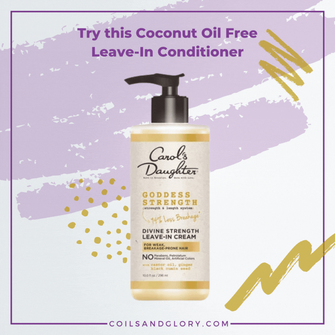 Coconut Oil Free Leave-In Conditioners- Carols Daughter Goddess Strength 