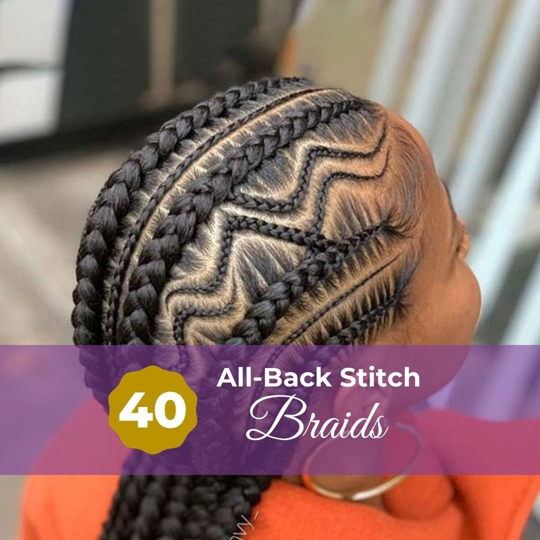 40 All Back Stitch Braids